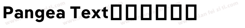 Pangea Text字体转换